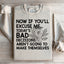 Today's Bad Decisions Sweatshirt