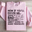 Today's Bad Decisions Sweatshirt