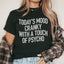 Camiseta de humor de hoy con un toque de psicosis