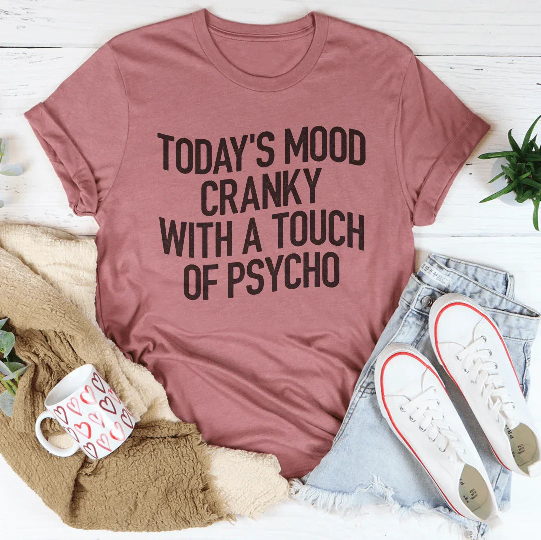 Camiseta de humor de hoy con un toque de psicosis