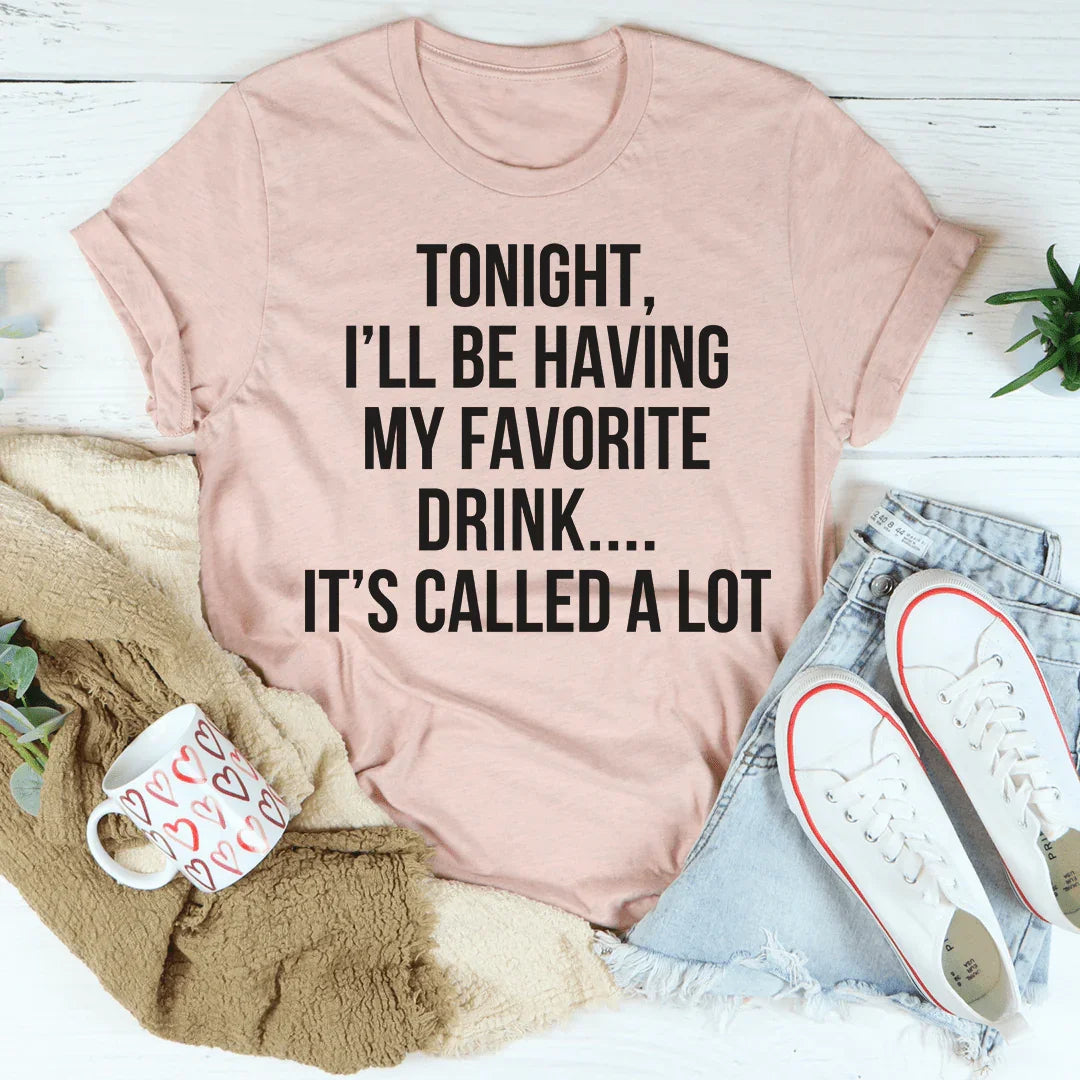 Esta noche tomaré mi bebida favorita.