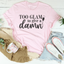 Camiseta demasiado glamurosa para importarme un bledo