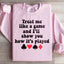 Treat Me Like A Game Sweatshirt