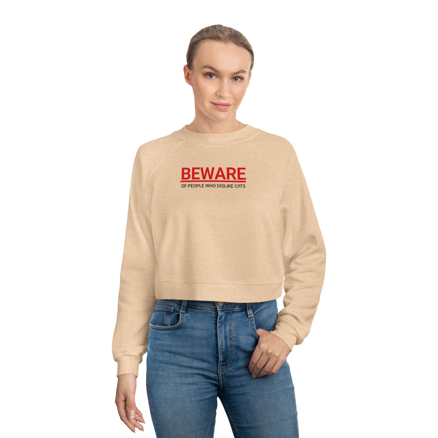 Beware of People Who Dislike Cats Cropped Fleece Pullover
