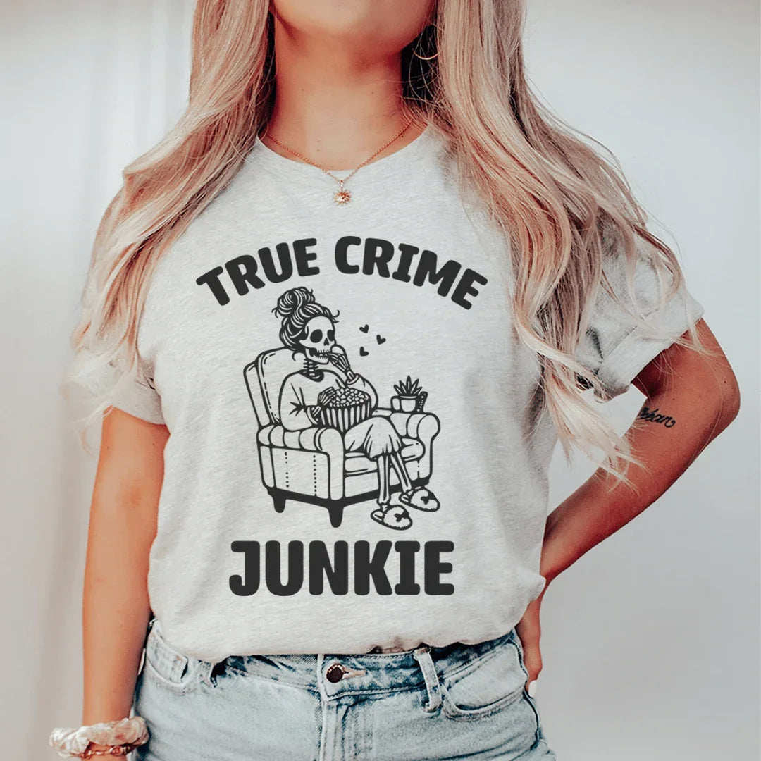 True Crime Junkie T-Shirt