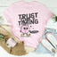 Trust God's Timing Tee - Inspirational Comfort