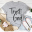 Trust God Women's T-Shirt
