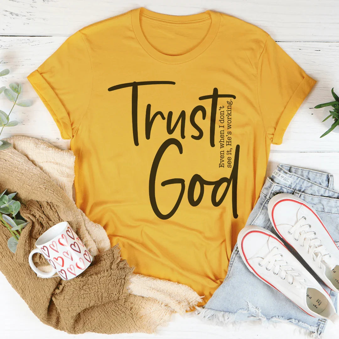 Trust God Women's T-Shirt