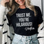 Camiseta de vodka "Confía en mí, eres divertidísima"