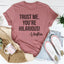 Camiseta de vodka "Confía en mí, eres divertidísima"