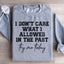 Try Me Today Statement Sweatshirt
