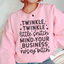 Twinkle Twinkle Little Snitch Sweatshirt