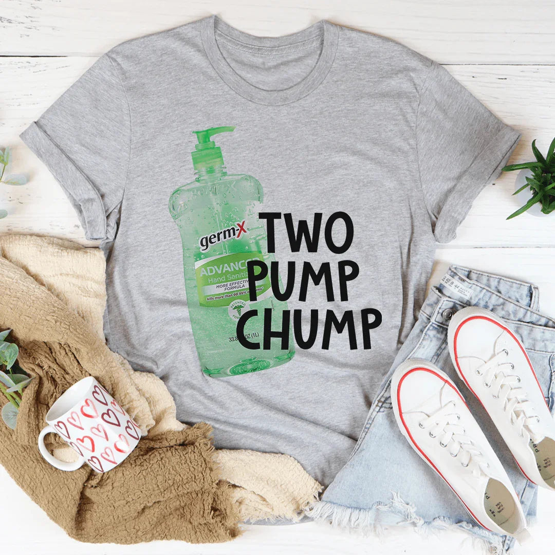 T-shirt Two Pump Chump