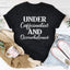 Under Caffeinated And Overwhelmed Tee - Korvel
