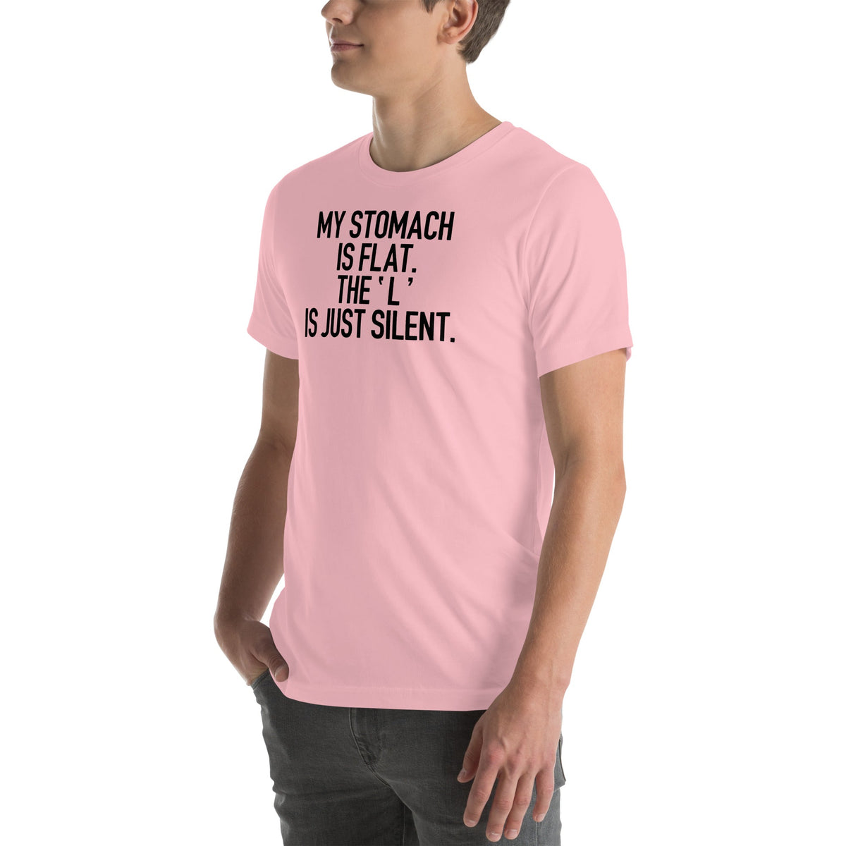 Mi estómago está plano La L es simplemente silenciosa Tee