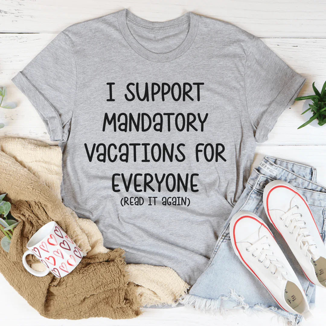 Vacations For Everyone Tee - Korvel