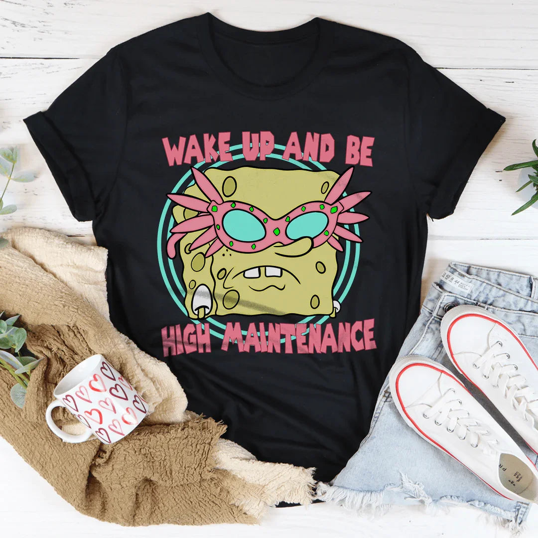 High Maintenance Tee - Elevate Your Everyday Style