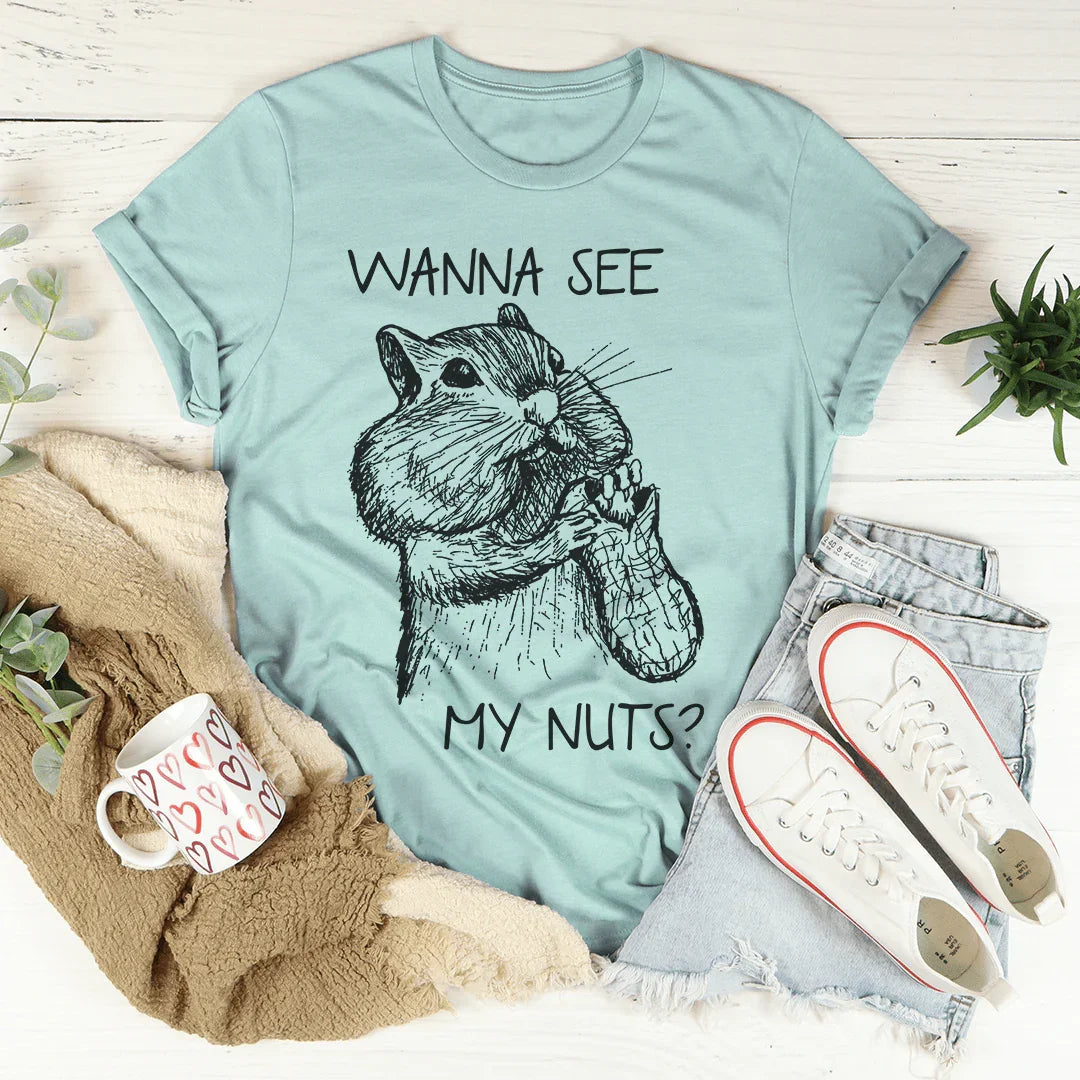 Camiseta "Wanna See My Nuts"