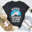 Warning: I Purchased The Drink Package Tee
