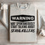 Warning May Spontaneously Start Talking About Serial Killers Sweatshirt