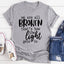 We're All Broken That's How The Light Gets In T-Shirt - Korvel
