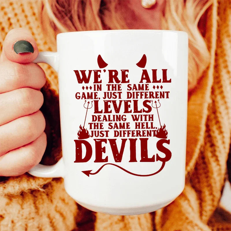 We're All In The Same Game Ceramic Mug - 15 oz