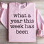 Quel Année Cette Semaine A Été Sweatshirt