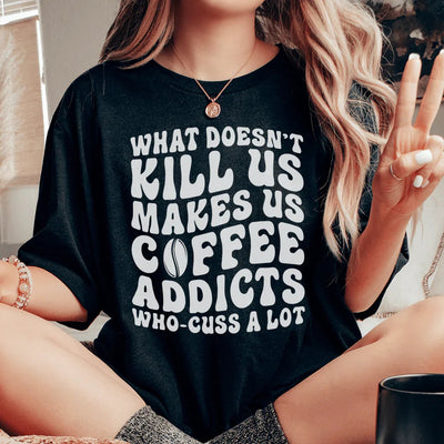 Lo que no nos mata nos convierte en adictos al café