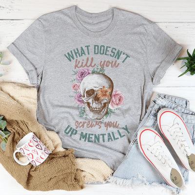Camiseta What Doesn't Kill You