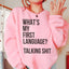 Sudadera ¿Cuál es mi primer idioma?