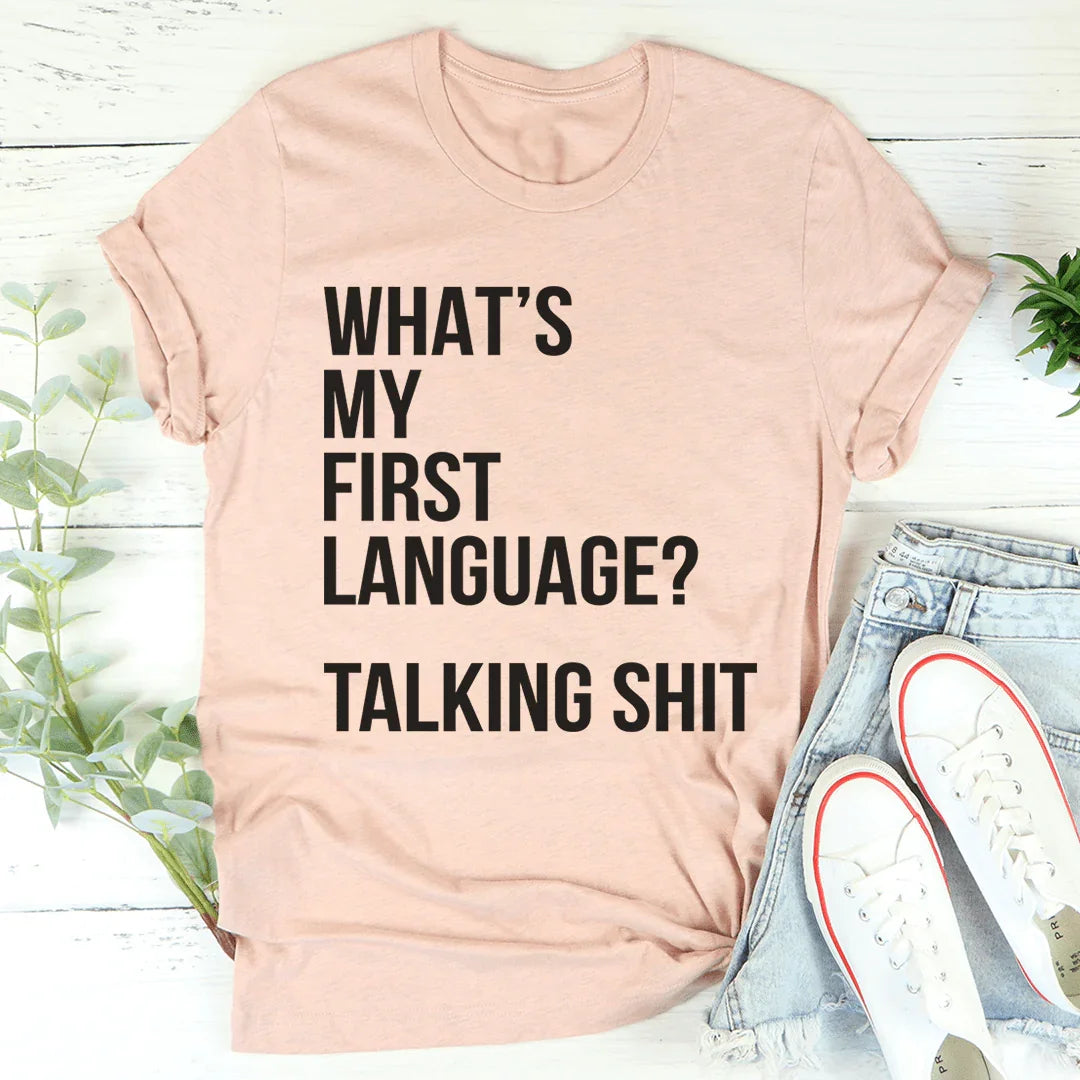 What Is My First Language Tee - Korvel
