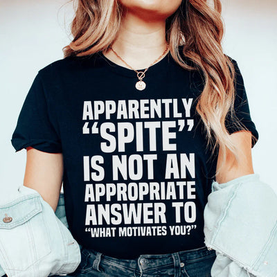 Aparentemente, el rencor no es una respuesta apropiada camiseta