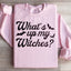 What's Up My Witches Sweatshirt