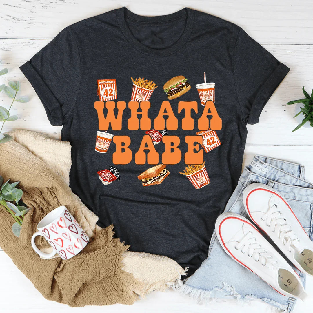 Whatababe Tee - Soft & Stylish Everyday Wear