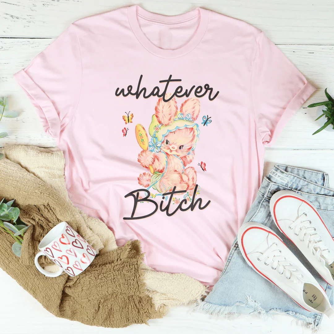 Whatever Tee