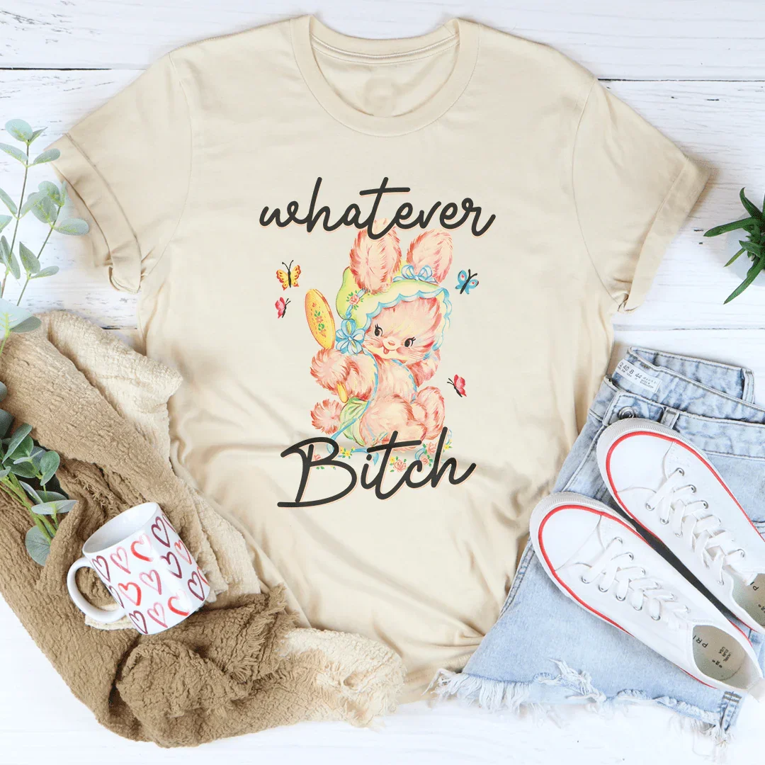 Whatever Tee