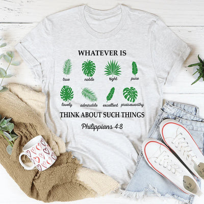 Todo lo que es verdad Filipenses 4:8 Tee