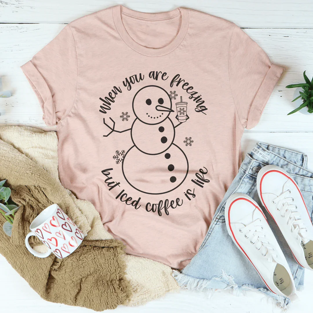Iced Coffee Is Life Tee
