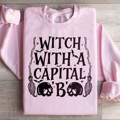 Sorcière Avec Un B Majuscule Sweatshirt