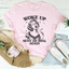 T-shirt Woke Up Sassy
