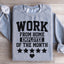 Sweatshirt Employé Du Mois En Télétravail