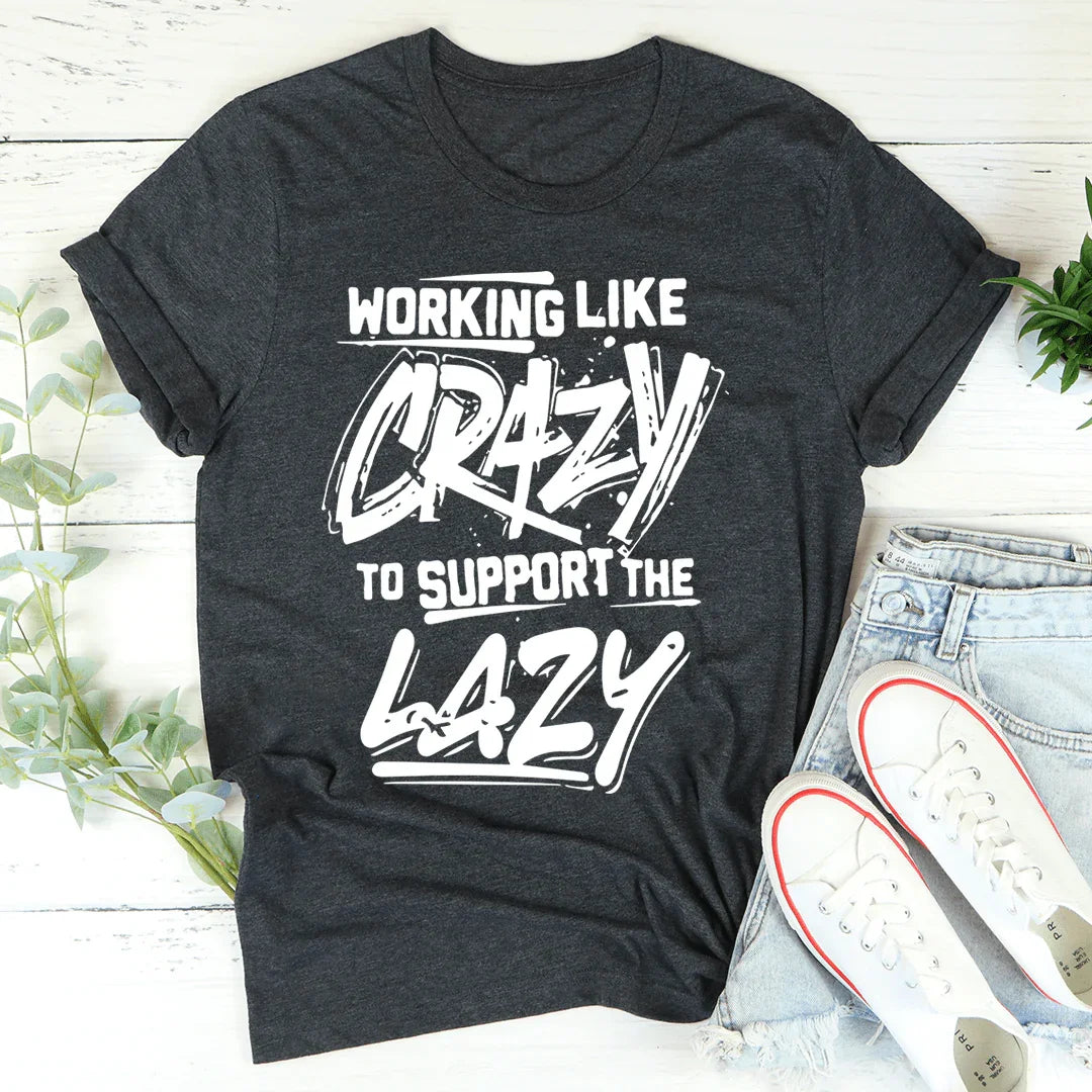 Working Like Crazy Tee - Korvel