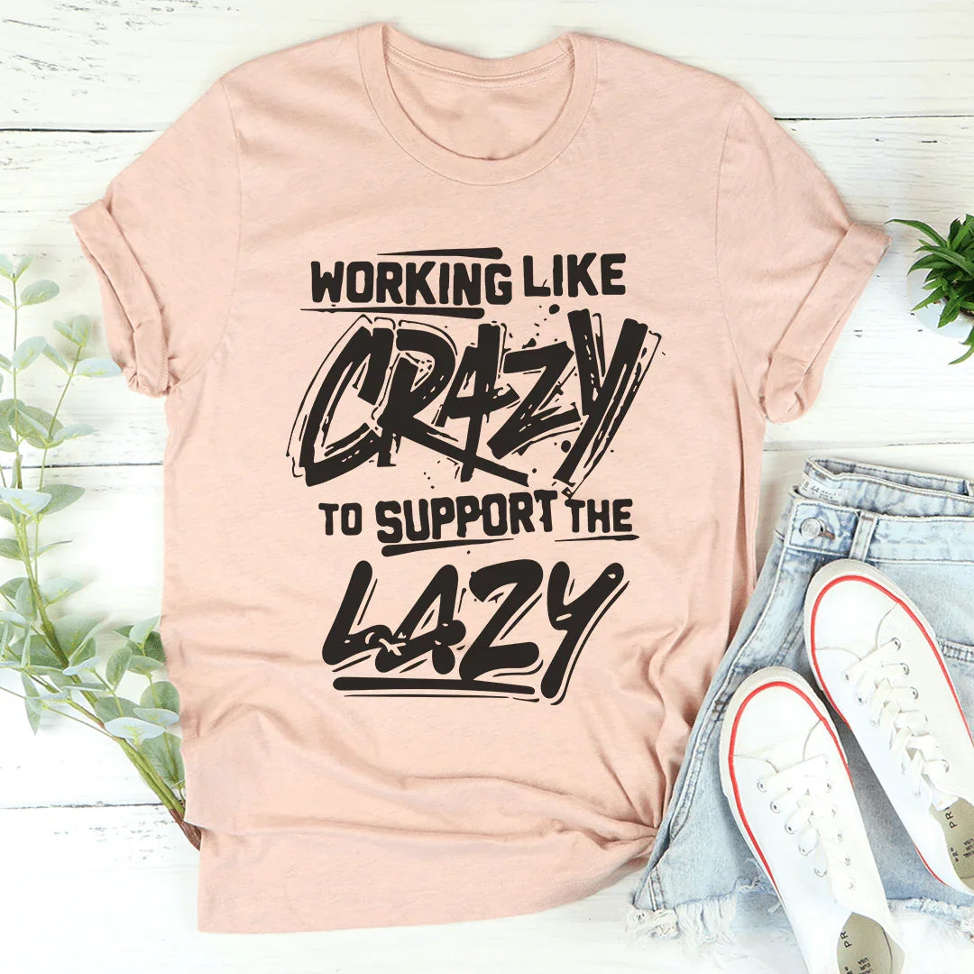 Working Like Crazy Tee - Korvel