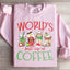 World's Best Cup Of Coffee Sweatshirt