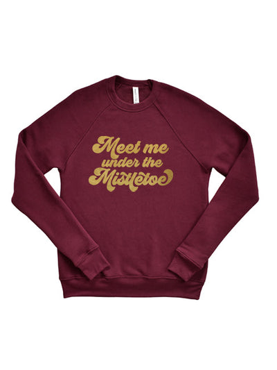 Meet Me Under the Mistletoe Sweatshirt
