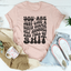 Playful Statement Tee: Just Like A Dirty Diaper