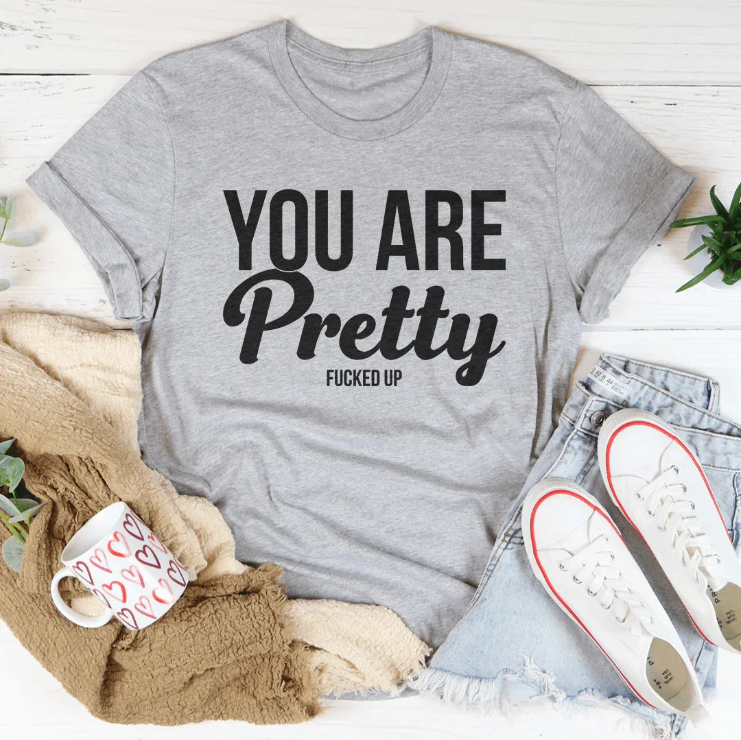 Camiseta You Are Pretty