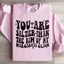 You Are Saltier Than The Rim Of My Margarita Glass Sweatshirt