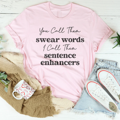 Sentence Enhancers Tee - Embrace Your Unique Style
