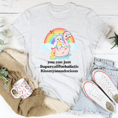 Puedes simplemente usar una camiseta supercalifuckalista
